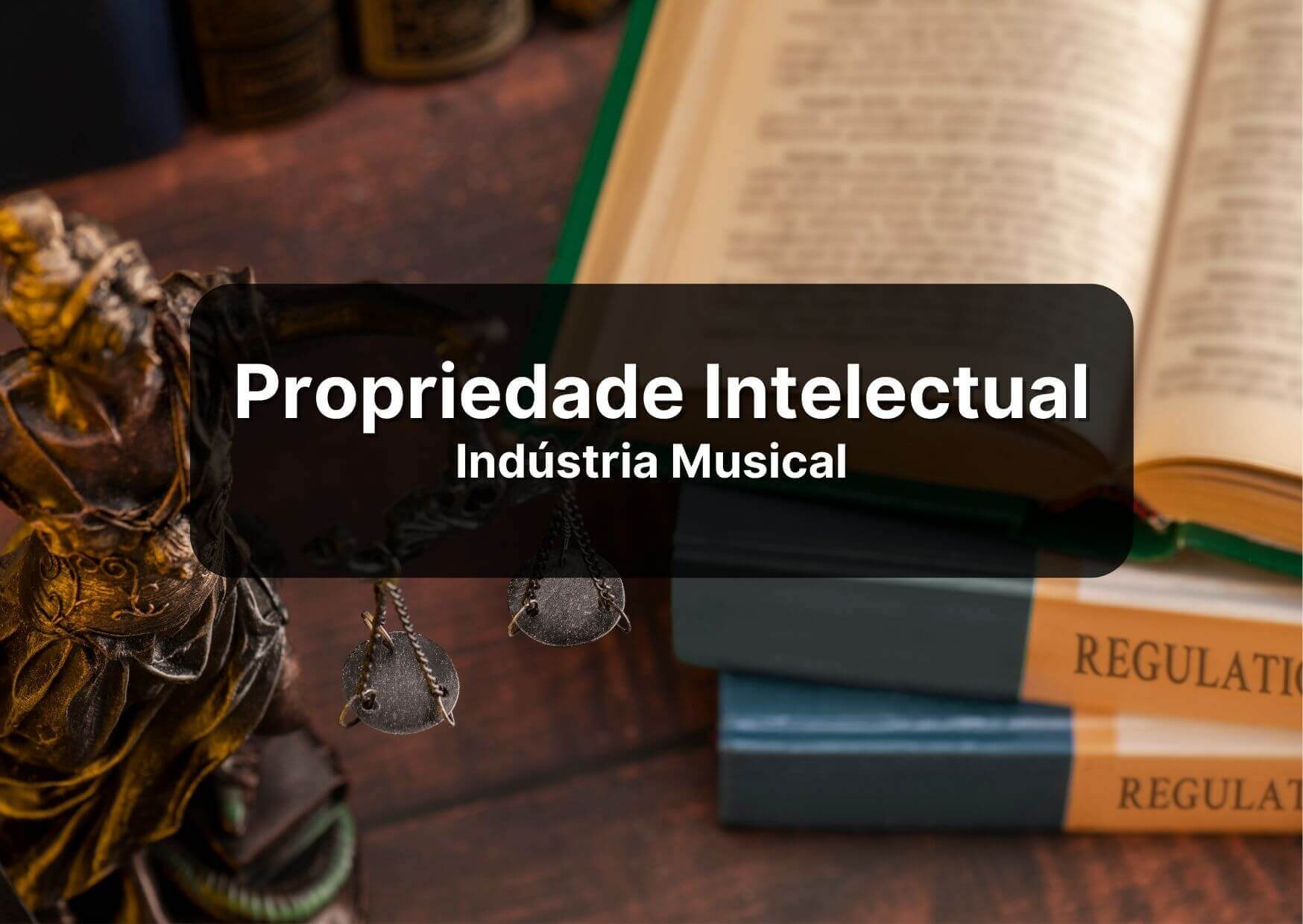 propriedade intelectual na indústria musical