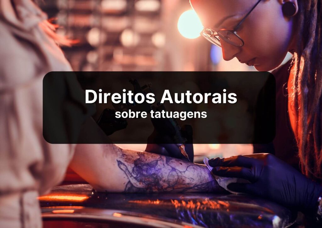 Direitos Autorais sobre tatuagens