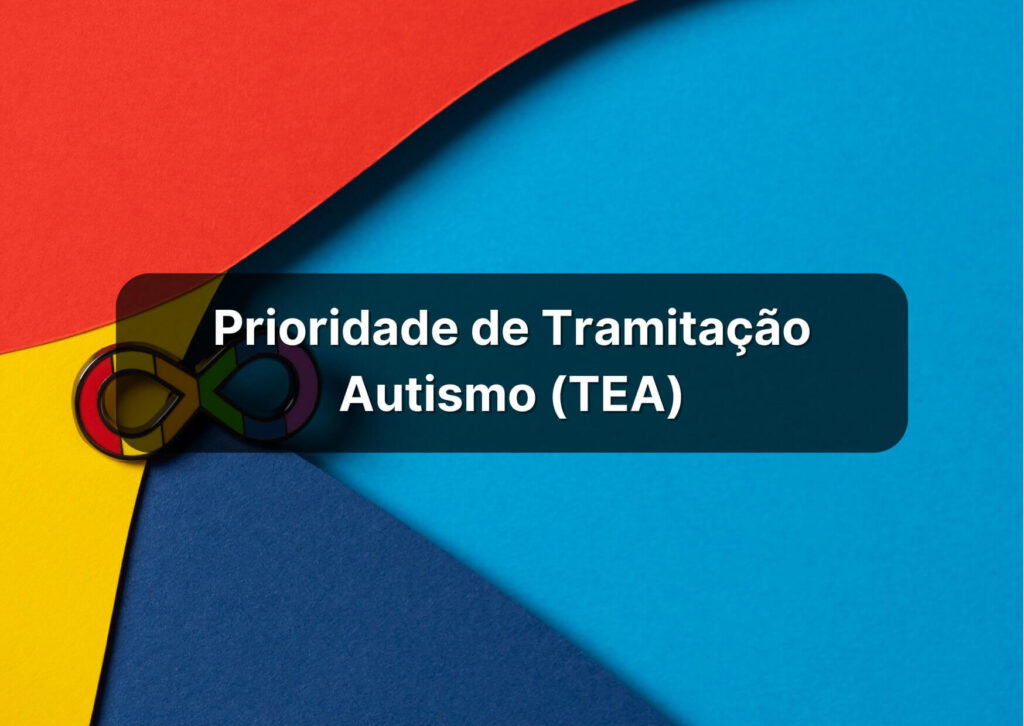 Prioridade de tramitação para pessoas com autismo